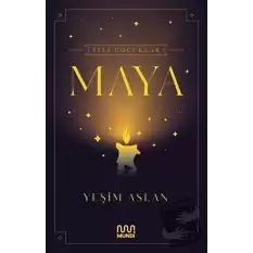 İsli Çocuklar: Maya