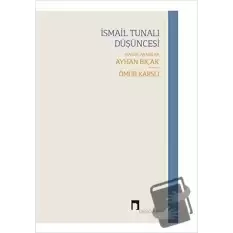 İsmail Tunalı Düşüncesi