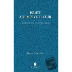 İsmet Ademiyetledir