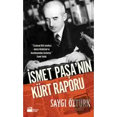 İsmet Paşa’nın Kürt Raporu