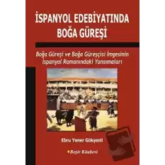 İspanyol Edebiyatında Boğa Güreşi