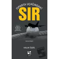 Isparta Uçağındaki Sır