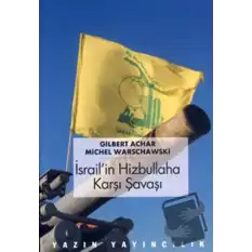 İsrail’in Hizbullah’a Karşı Savaşı