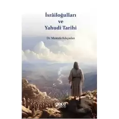 İsrailoğulları ve Yahudi Tarihi