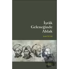 İşrak Geleneğinde Ahlak