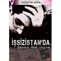 İşsizistanda Sessiz Bir İsyan