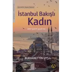 İstanbul Bakışlı Kadın