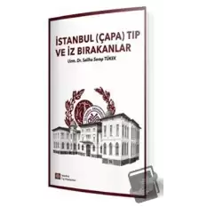 İstanbul (Çapa) Tıp ve İz Bırakanlar