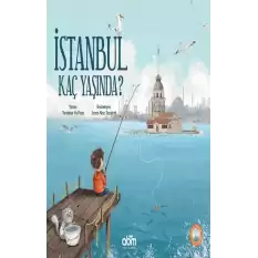 İstanbul Kaç Yaşında?