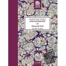 İstanbul Kadı Sicilleri - Bab Mahkemesi 54 Numaralı Sicil Cilt 20 (Ciltli)