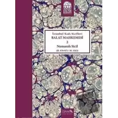 İstanbul Kadı Sicilleri - Balat Mahkemesi 2 Numaralı Sicil Cilt 11 (Ciltli)