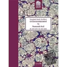 İstanbul Kadı Sicilleri - Eyüb Mahkemesi 74 Numaralı Sicil Cilt 28 (Ciltli)