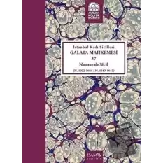 İstanbul Kadı Sicilleri - Galata Mahkemesi 37 Numaralı Sicil Cilt 37 (Ciltli)