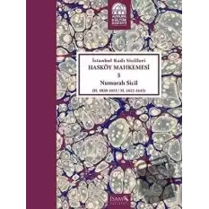 İstanbul Kadı Sicilleri - Hasköy Mahkemesi 5 Numaralı Sicil Cilt 23 (Ciltli)