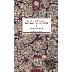 İstanbul Kadı Sicilleri - İstanbul Mahkemesi 3 Numaralı Sicil (Ciltli)