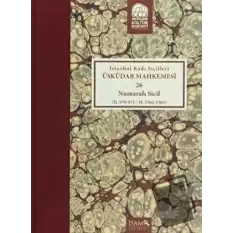 İstanbul Kadı Sicilleri : Üsküdar Mahkemesi 26 Numaralı Sicil (H.970-971 / M. 1562-1563) (Ciltli)