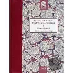 İstanbul Kadı Sicilleri : Üsküdar Mahkemesi 9 Numaralı Sicil (Ciltli)