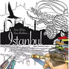 İstanbul: Senin Şehrin, Senin Renklerin...