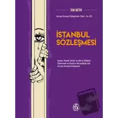 İstanbul Sözleşmesi (Tam Metin)