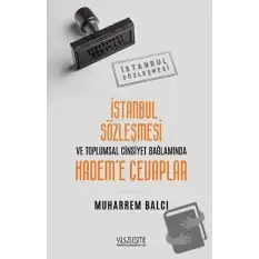 İstanbul Sözleşmesi ve Toplumsal Cinsiyet Bağlamında Kadem’e Cevaplar