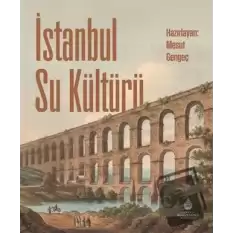 İstanbul Su Kültürü (Ciltli)