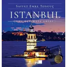 Istanbul The Ultimate Guide