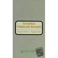 İstanbul Türbeleri Rehberi