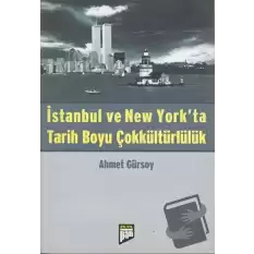 İstanbul ve New York’ta Tarih Boyu Çokkültürlülük