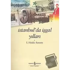 İstanbul’da İşgal Yılları