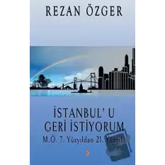 İstanbul’u Geri İstiyorum