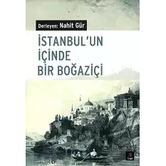 İstanbul’un İçinde Bir Boğaziçi