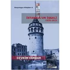 İstanbul’un İşgali 1918-1923