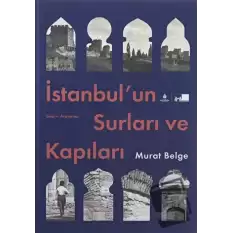 İstanbul’un Surları ve Kapıları (Ciltli)