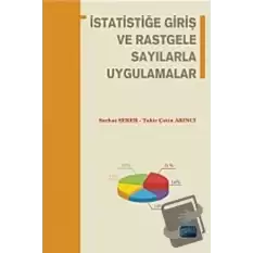 İstatistiğe Giriş ve Rastgele Sayılarla Uygulamalar