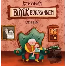 İşte Benim Büyük Büyükannem