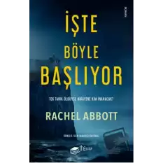 İşte Böyle Başlıyor