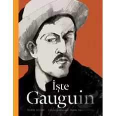 İşte Gauguin (Ciltli)