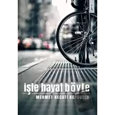 İşte Hayat Böyle