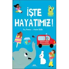 İşte Hayatımız! (Ciltli)