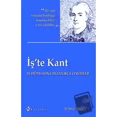 İş’te Kant