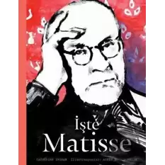 İşte Matisse