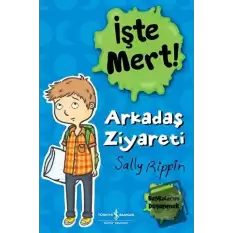 İşte Mert! - Arkadaş Ziyareti - Başkalarını Düşünmek