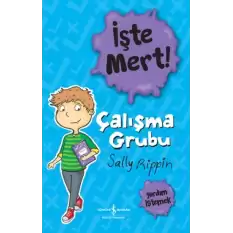 İşte Mert! – Çalışma Grubu – Yardım İstemek