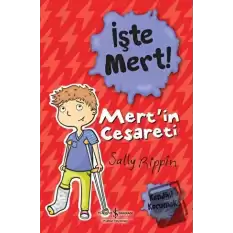 İşte Mert! - Mertin Cesareti