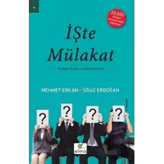 İşte Mülakat