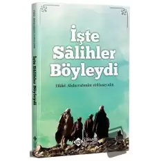 İşte Salihler Böyleydi