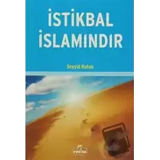 İstikbal İslamındır