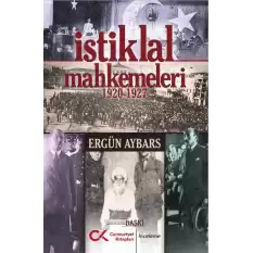 İstiklal Mahkemeleri 1920-1927