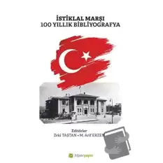 İstiklal Marşı 100 Yıllık Bibliyografya