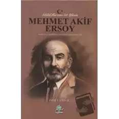 İstiklal Marşının 100. Yılında Mehmet Akif Ersoy